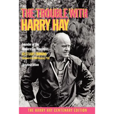 The Trouble with Harry Hay