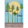 Better than One