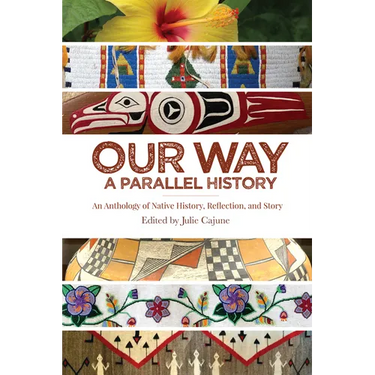 Our Way: A Parallel History