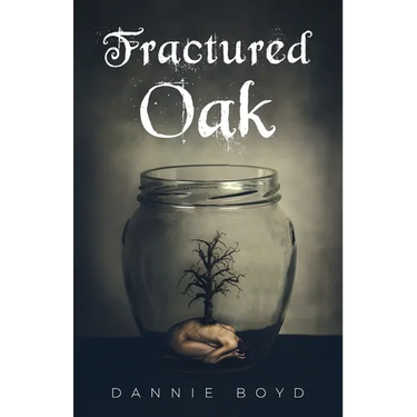 Fractured Oak