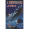 I Survived the Sinking of the Titanic