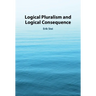 Logical Pluralism and Logical Consequence