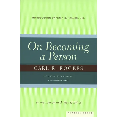On Becoming a Person: A Therapist's View of Psychotherapy