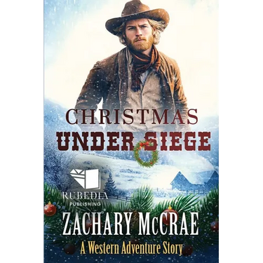 Christmas Under Siege: A Classic Western Adventure