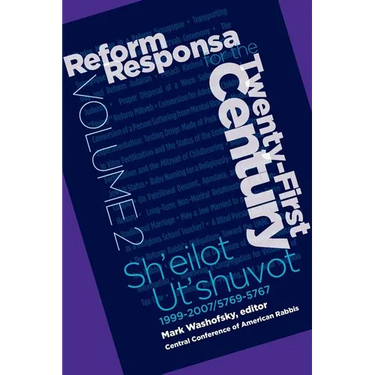 Reform Responsa for the Twenty-First Century Volume 2
