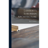 Lambert's Suburban Architecture