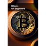 Bitcoin for Beginners