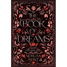 The Book of Dreams: A Dark Fairytale Retelling of Sleeping Beauty