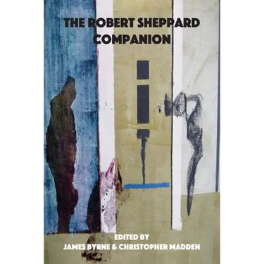 The Robert Sheppard Companion