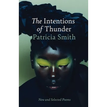 The Intentions of Thunder: New and Selected Poems