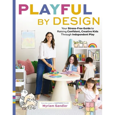 Playful by Design: Your Stress-Free Guide to Raising Confident, Creative Kids Through Independent Play - Reduce Parenting Stress and Declutter Your Ho