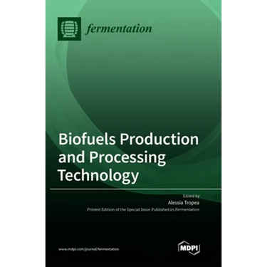 Biofuels Production and Processing Technology