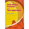 Finite Markov Processes and Their Applications