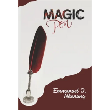 The Magic Pen: A motivational story for young adult