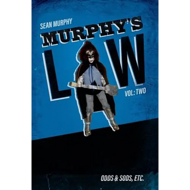 Murphy's Law, Vol. Two: Odds & Sods, Etc.