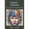 Chaotic - Harmony: Chronicles of Chaotic Minds