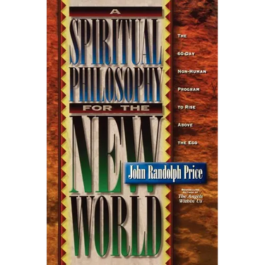 A Spiritual Philosophy for the New World