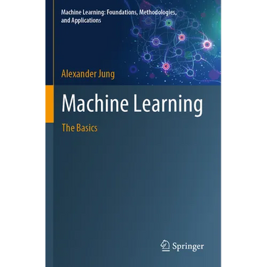 Machine Learning: The Basics