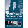 America's Generations: In The Workplace, Marketplace, And Living Room (2017)