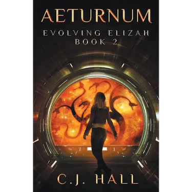 Aeturnum: Evolving Elizah Book 2