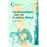 The Environment and the Classical World