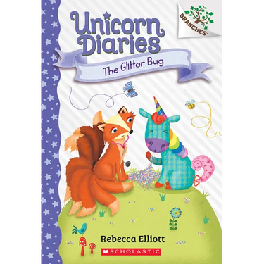 The Glitter Bug: A Branches Book (Unicorn Diaries #9): Volume 9