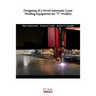 Designing of a Novel Automatic Laser Welding Equipment for T-Profiles