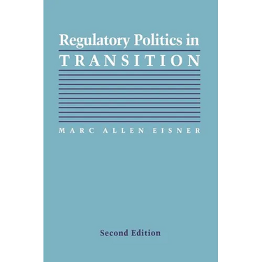 Regulatory Politics in Transition