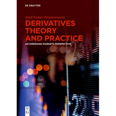Derivatives Theory and Practice: An Emerging Markets Perspective