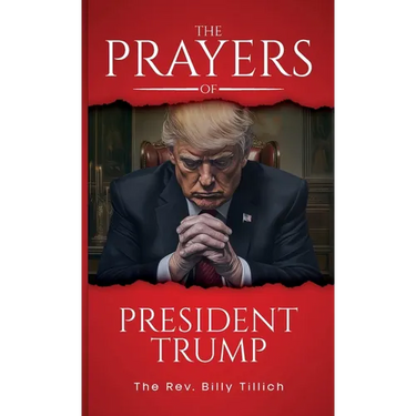 The Prayers of President Trump