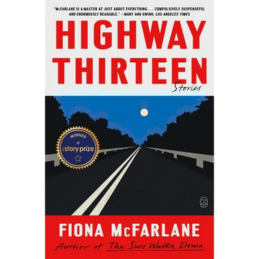Highway Thirteen: Stories