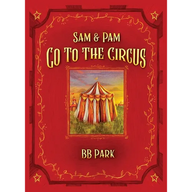 Sam & Pam Go To The Circus