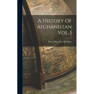 A History Of Afghanistan Vol. I