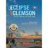 Eclipse Over Clemson: The Day Tigertown Will Never Forget