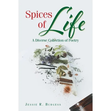 Spices of Life: A Diverse Collection of Poetry