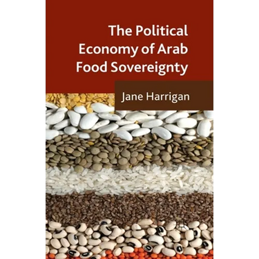 The Political Economy of Arab Food Sovereignty