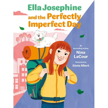 Ella Josephine and the Perfectly Imperfect Day: Book 3