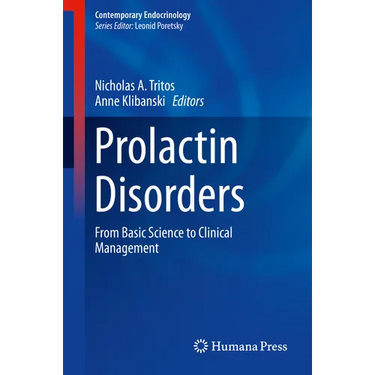 Prolactin Disorders: From Basic Science to Clinical Management