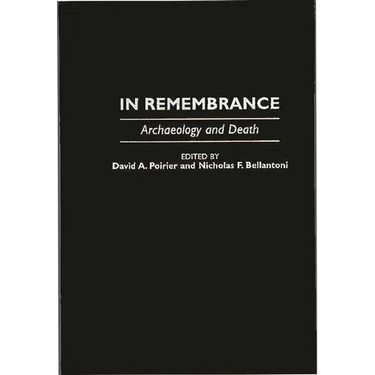 In Remembrance: Archaeology and Death