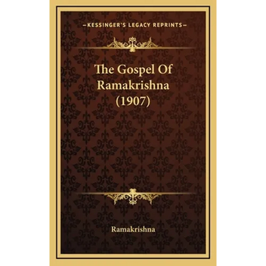 The Gospel Of Ramakrishna (1907)