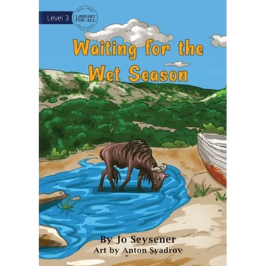 Waiting For The Wet Season
