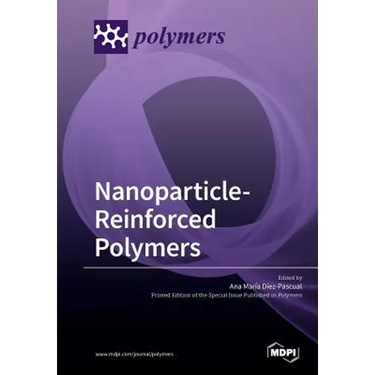 Nanoparticle-Reinforced Polymers