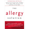 The Allergy Solution: Unlock the Surprising, Hidden Truth About Why You Are Sick and How to Get Well