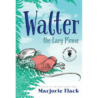 Walter the Lazy Mouse
