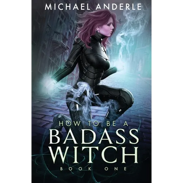 How to be a Badass Witch