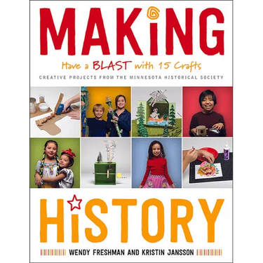 Making History: Have a Blast with 15 Crafts