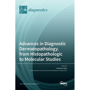 Advances in Diagnostic Dermatopathology, from Histopathologic to Molecular Studies