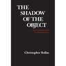 The Shadow of the Object: Psychoanalysis of the Unthought Known