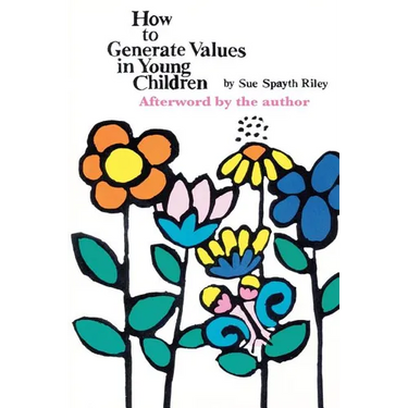 How To Generate Values in Young Children