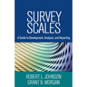 Survey Scales: A Guide to Development, Analysis, and Reporting